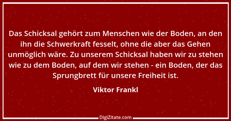 Zitat von Viktor Frankl 17