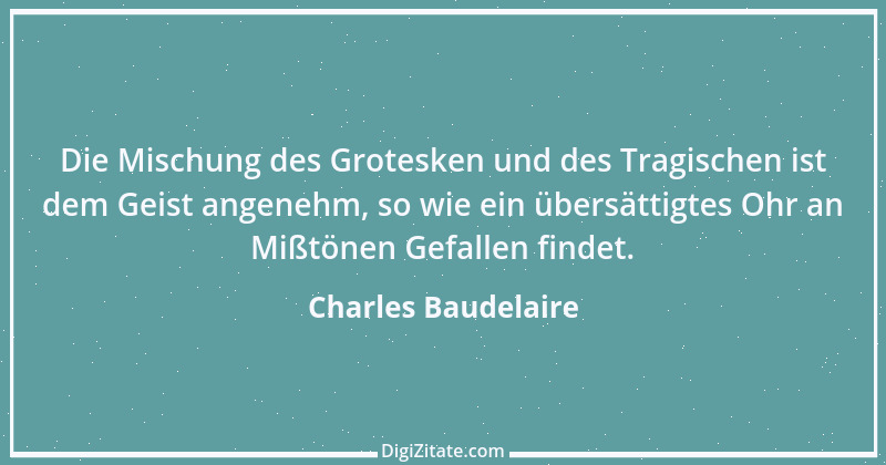 Zitat von Charles Baudelaire 127