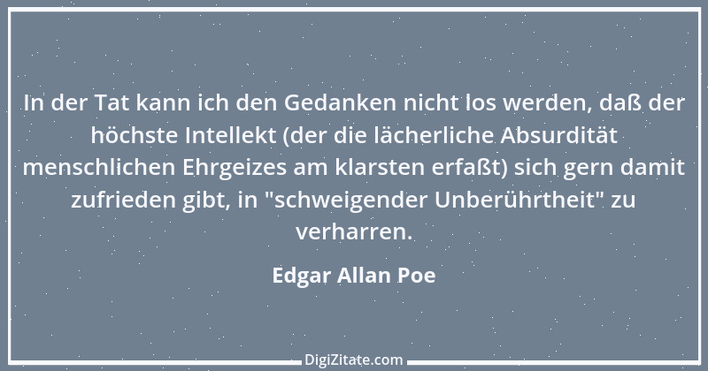 Zitat von Edgar Allan Poe 21