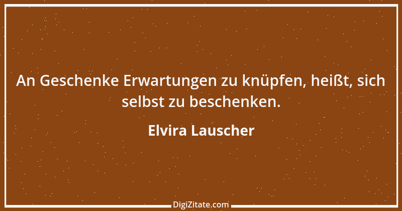 Zitat von Elvira Lauscher 26