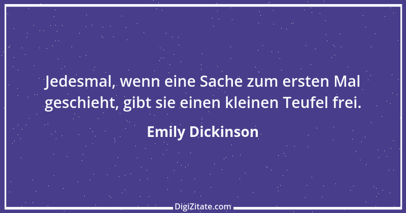 Zitat von Emily Dickinson 3