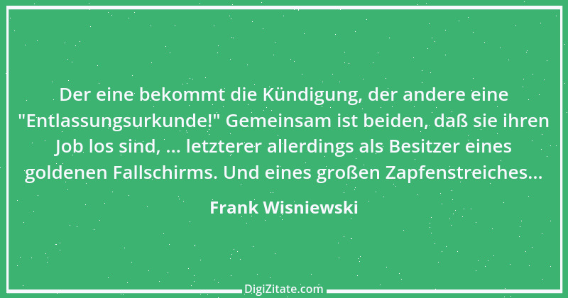 Zitat von Frank Wisniewski 129