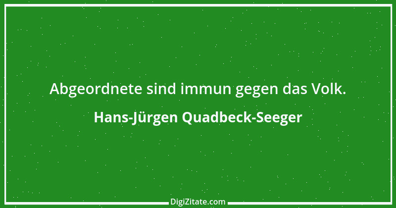 Zitat von Hans-Jürgen Quadbeck-Seeger 170