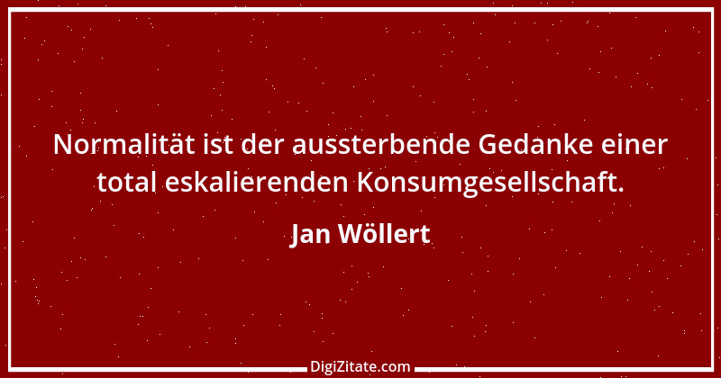 Zitat von Jan Wöllert 31