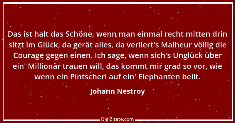 Zitat von Johann Nestroy 190