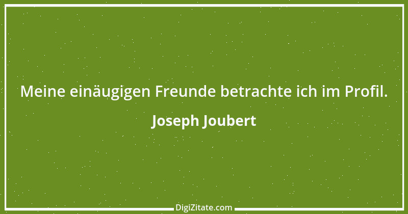 Zitat von Joseph Joubert 222