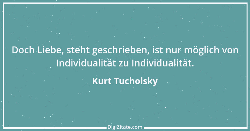 Zitat von Kurt Tucholsky 83