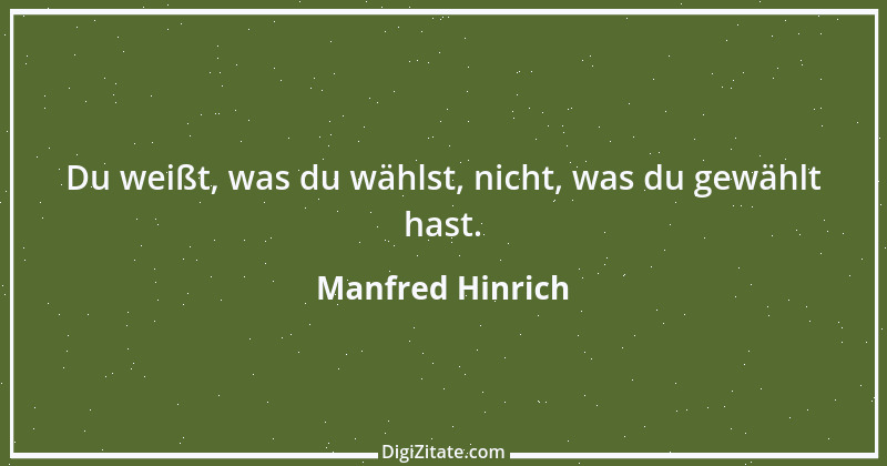 Zitat von Manfred Hinrich 2716