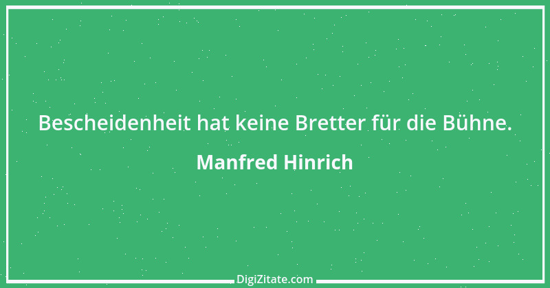 Zitat von Manfred Hinrich 3716