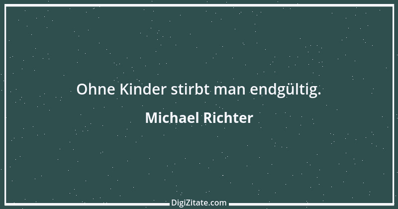 Zitat von Michael Richter 399