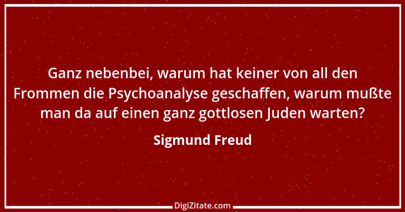 Zitat von Sigmund Freud 16