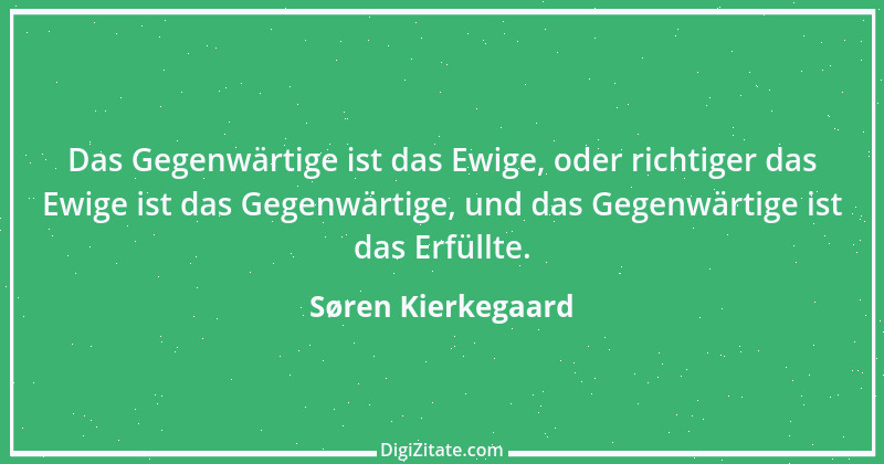 Zitat von Søren Kierkegaard 285