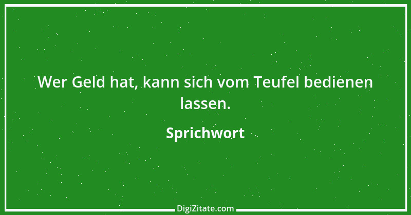 Zitat von Sprichwort 4534