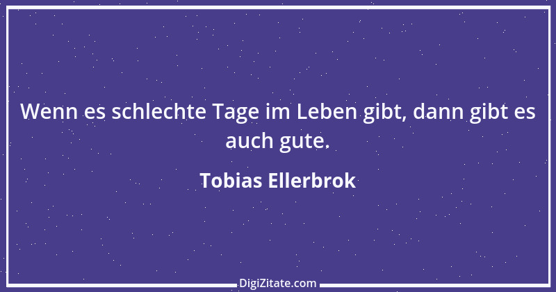 Zitat von Tobias Ellerbrok 1