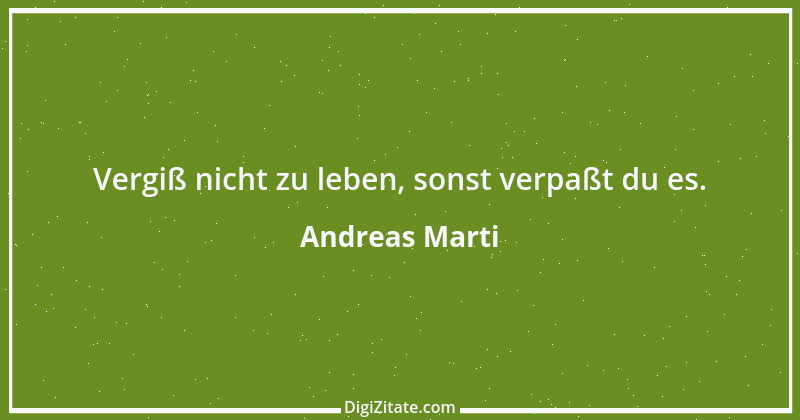 Zitat von Andreas Marti 25