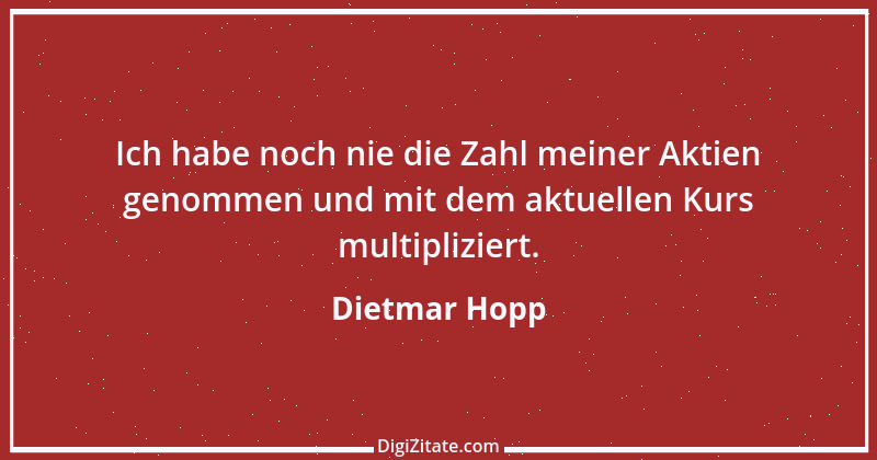 Zitat von Dietmar Hopp 1