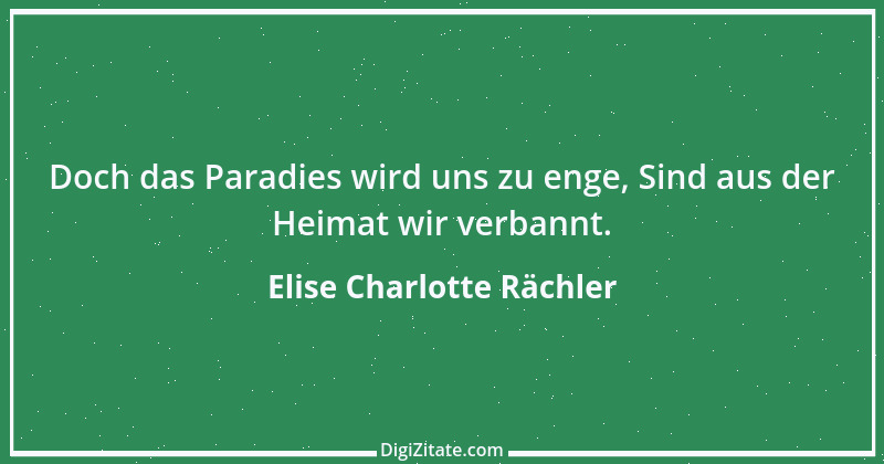 Zitat von Elise Charlotte Rächler 1