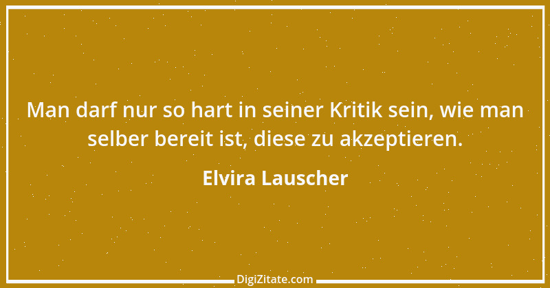 Zitat von Elvira Lauscher 27