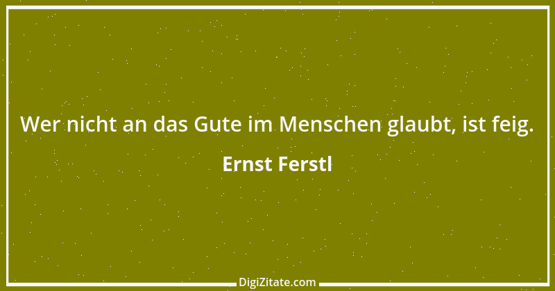 Zitat von Ernst Ferstl 1984