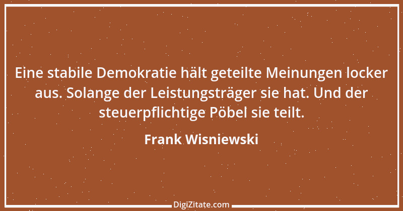 Zitat von Frank Wisniewski 130