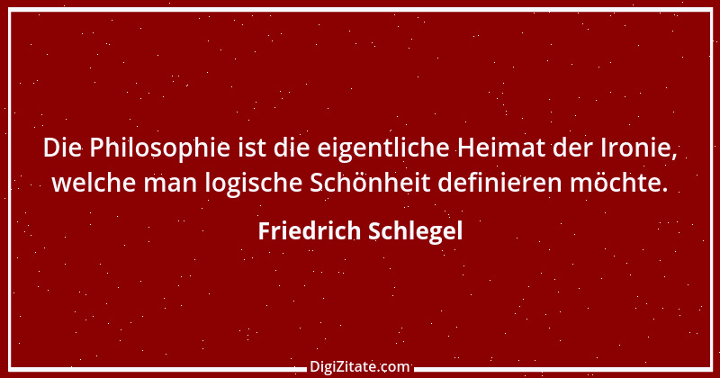 Zitat von Friedrich Schlegel 90