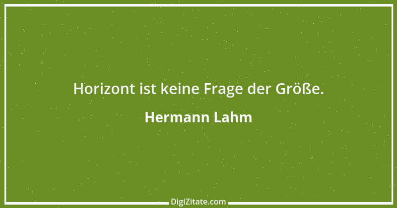 Zitat von Hermann Lahm 23