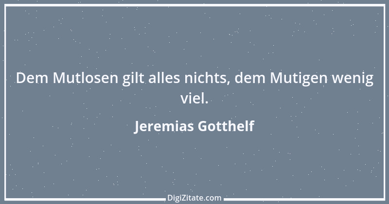 Zitat von Jeremias Gotthelf 207