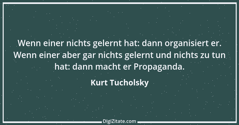 Zitat von Kurt Tucholsky 84