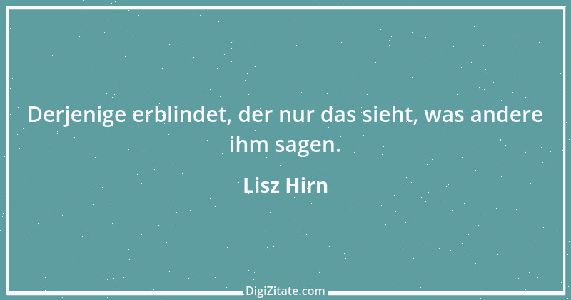 Zitat von Lisz Hirn 83