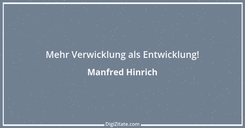 Zitat von Manfred Hinrich 1717