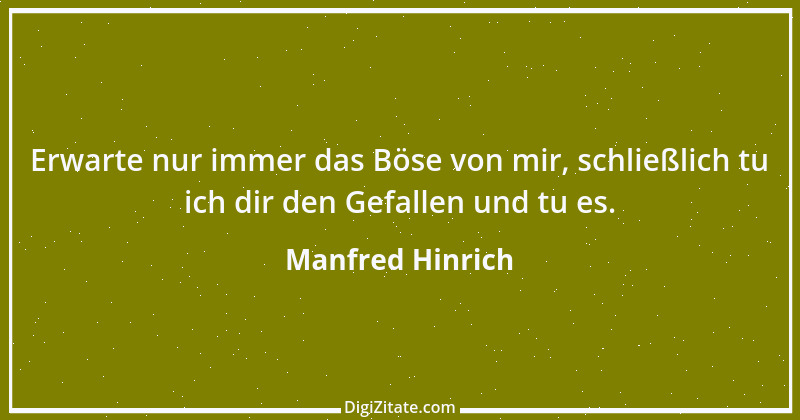 Zitat von Manfred Hinrich 3717