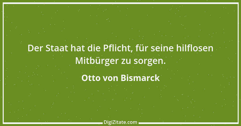 Zitat von Otto von Bismarck 241