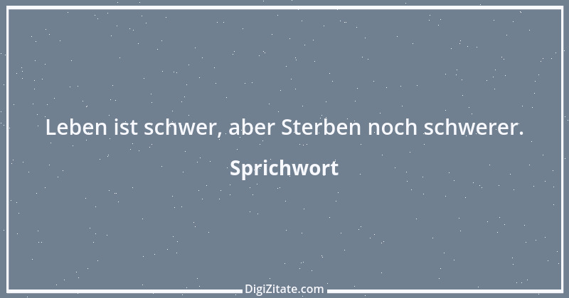 Zitat von Sprichwort 2535