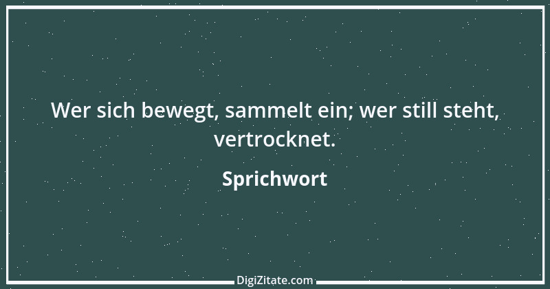 Zitat von Sprichwort 8535