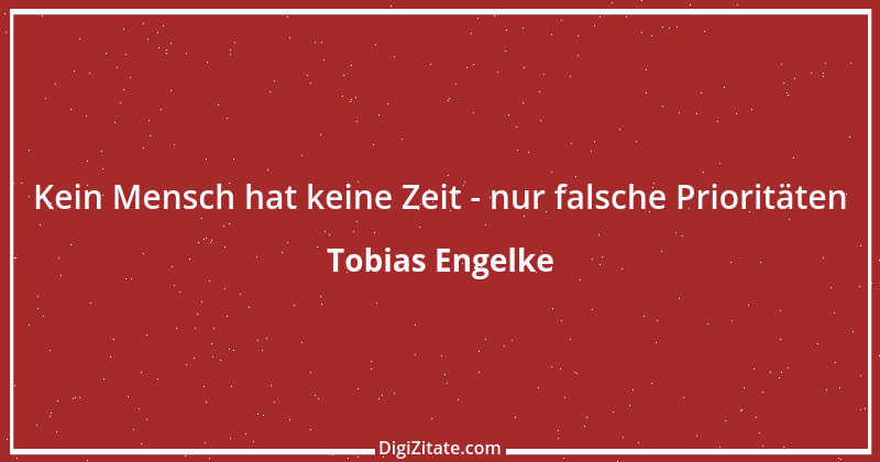 Zitat von Tobias Engelke 1