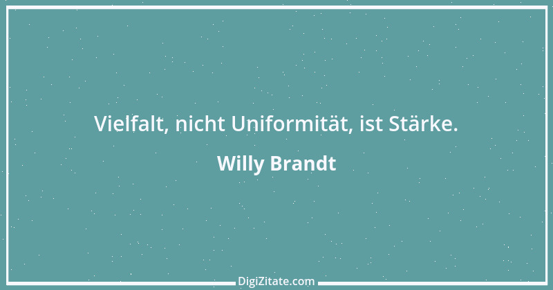 Zitat von Willy Brandt 64