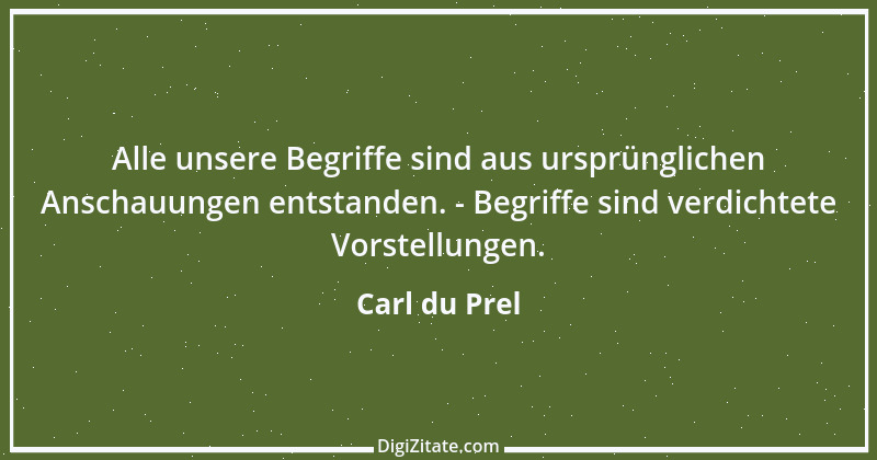 Zitat von Carl du Prel 1