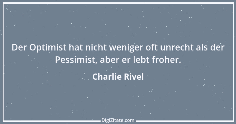 Zitat von Charlie Rivel 1