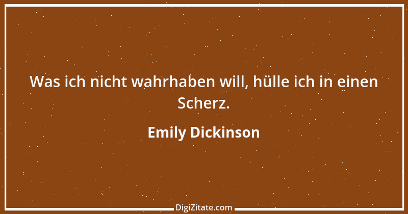 Zitat von Emily Dickinson 5