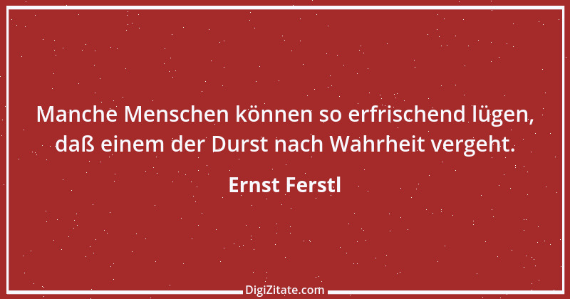 Zitat von Ernst Ferstl 1985