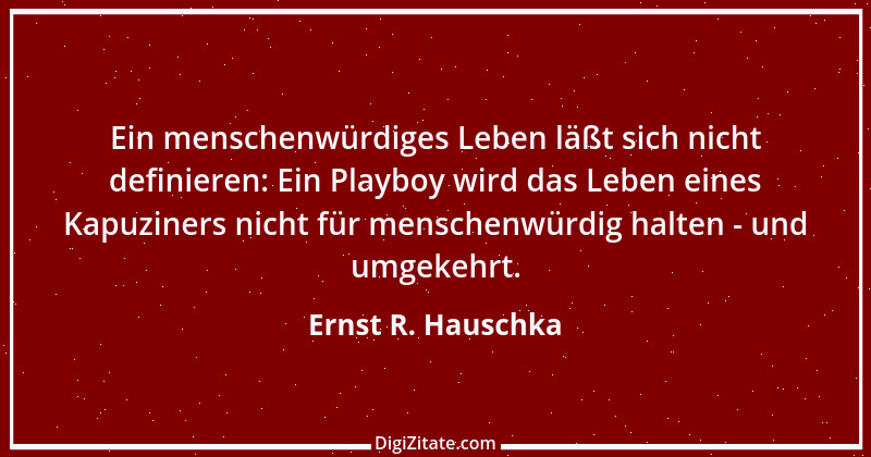 Zitat von Ernst R. Hauschka 200