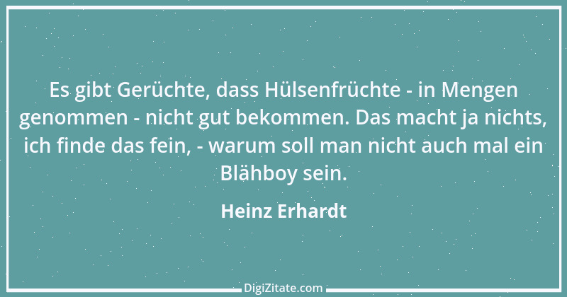 Zitat von Heinz Erhardt 22