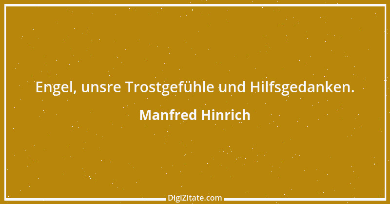 Zitat von Manfred Hinrich 3718