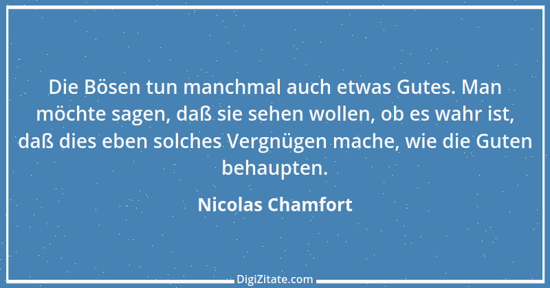 Zitat von Nicolas Chamfort 67