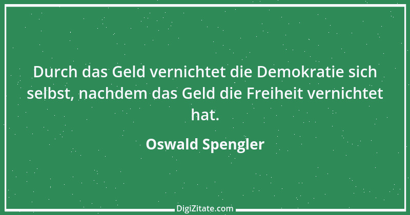 Zitat von Oswald Spengler 53