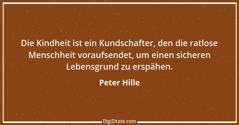 Zitat von Peter Hille 57