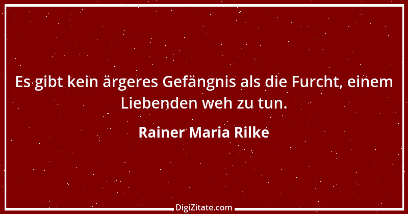 Zitat von Rainer Maria Rilke 89