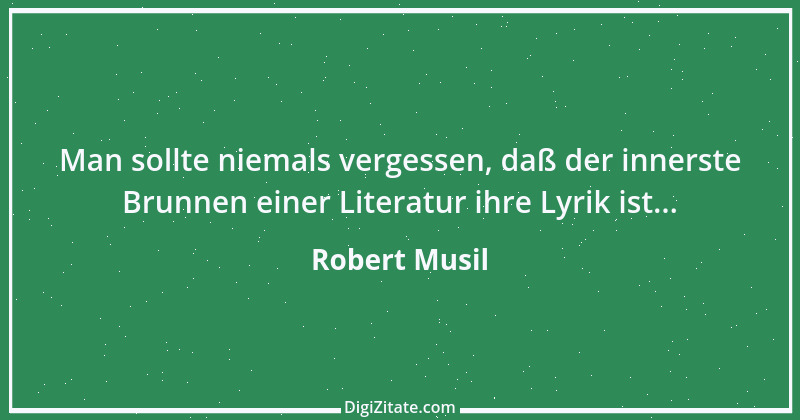 Zitat von Robert Musil 18