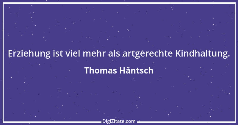 Zitat von Thomas Häntsch 119