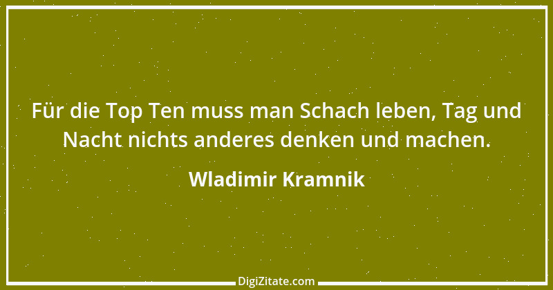 Zitat von Wladimir Kramnik 5